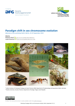 Paradigm Shift in Sex Chromosome Evolution Abstracts of the Workshop Held in Berlin, 19-22 September 2019