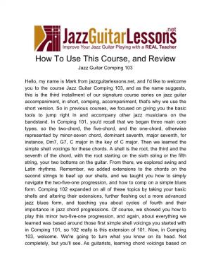 How to Use This Course, and Review Jazz Guitar Comping 103