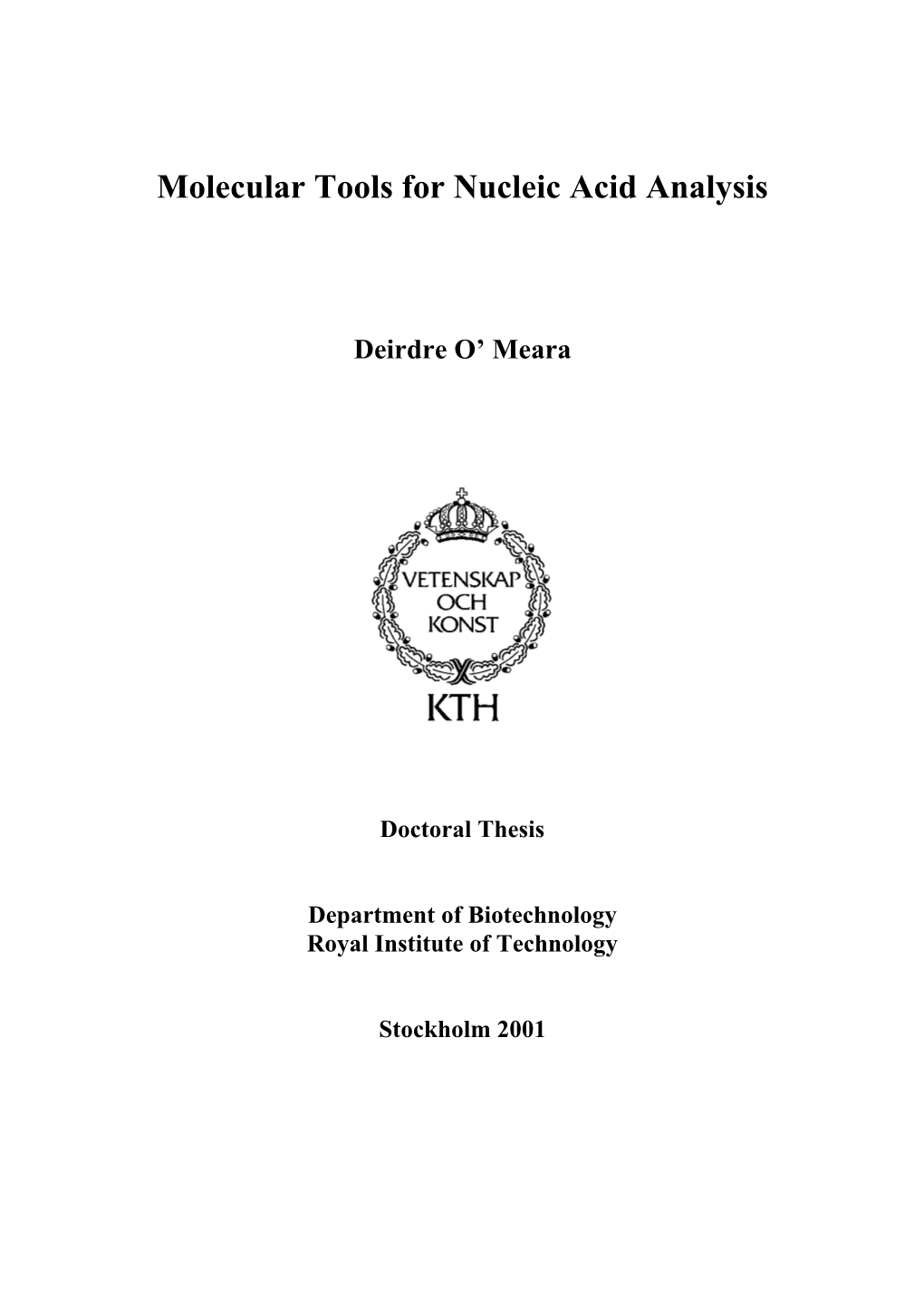 Molecular Tools for Nucleic Acid Analysis