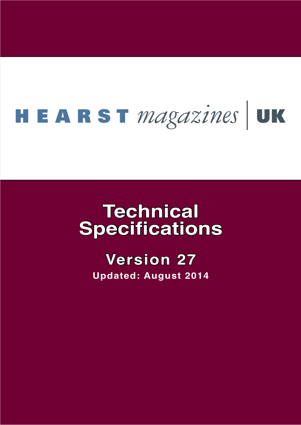 Technical Specifications Version 27 Updated: August 2014 CONTENTS 2