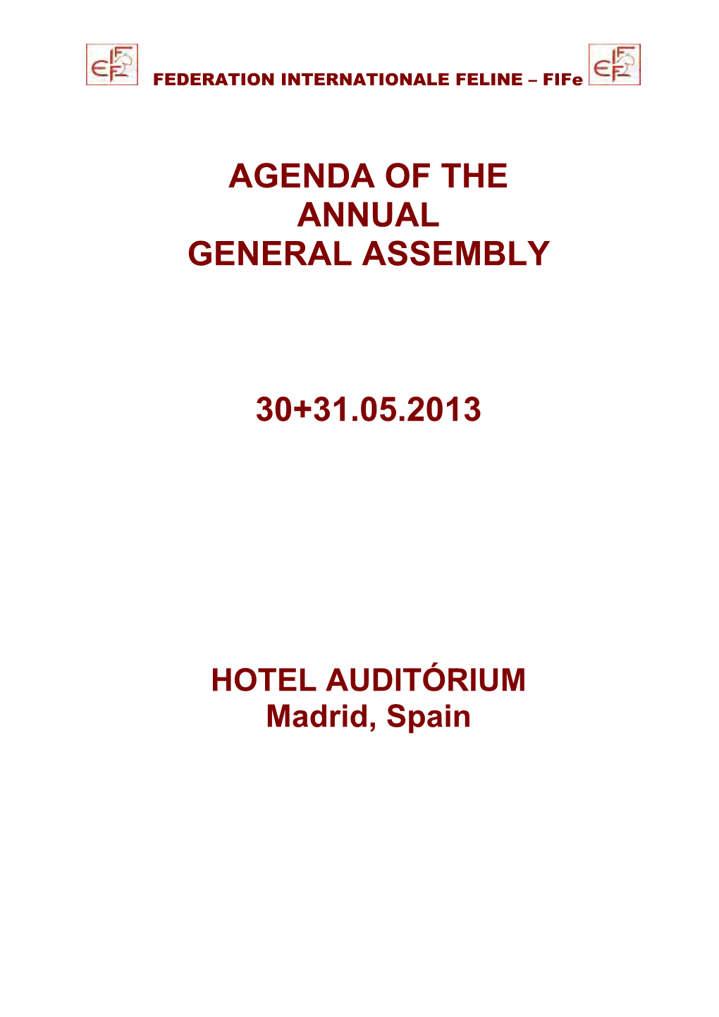 Agenda of the Annual General Assembly 30+31.05.2013