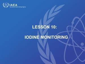 IODINE MONITORING Need for Iodine Monitoring
