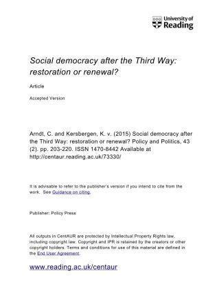 Social Democracy After the Third Way: Restoration Or Renewal?