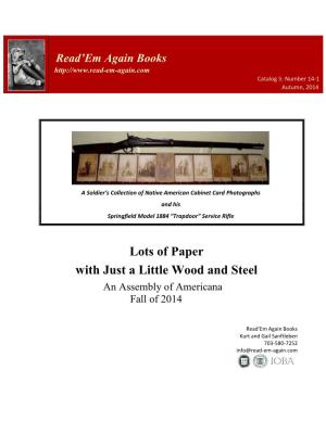 Lots of Paper with Just a Little Wood and Steel an Assembly of Americana Fall of 2014