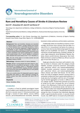 Rare and Hereditary Causes of Stroke-A Literature Review Eyisi CS1*, Onwuekwe IO1, Eyisi IG2 and Ekenze O1