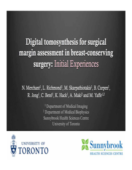 Surgery: Initial Experiences