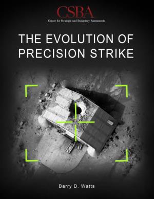 The Evolution of Precision Strike