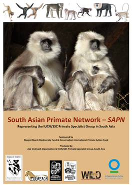 South Asian Primate Network – SAPN Representing the IUCN/SSC Primate Specialist Group in South Asia