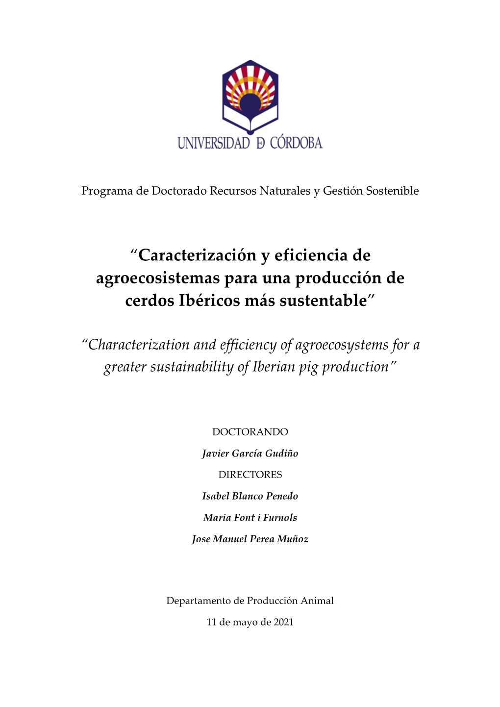 Caracterización Y Eficiencia De Agroecosistemas Para Una Producción De Cerdos Ibéricos Más Sustentable”