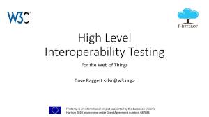 High Level Interoperability Testing for the Web of Things