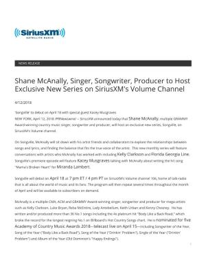 Shane Mcanally, Singer, Songwriter, Producer to Host Exclusive New Series on Siriusxm's Volume Channel
