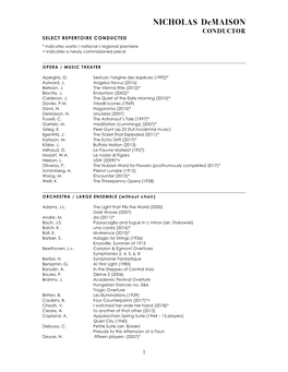 NICHOLAS Demaison CONDUCTOR SELECT REPERTOIRE CONDUCTED * Indicates World / National / Regional Premiere + Indicates a Newly Commissioned Piece