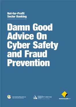 Damn Good Advice on Cyber Safety and Fraud Prevention Damn Good Advice on Cyber Safety and Fraud Prevention