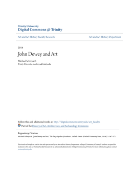 John Dewey and Art Michael Schreyach Trinity University, Mschreya@Trinity.Edu