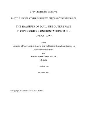 The Transfer of Dual-Use Outer Space Technologies : Confrontation
