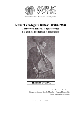 Manuel Verdeguer Beltrán (1908-1988) Trayectoria Musical Y Aportaciones a La Escuela Moderna Del Contrabajo