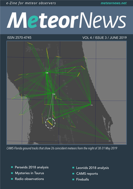 ISSN 2570-4745 VOL 4 / ISSUE 3 / JUNE 2019 CAMS-Florida Ground Tracks That Show 26 Coincident Meteors from the Night of 30-31 Ma