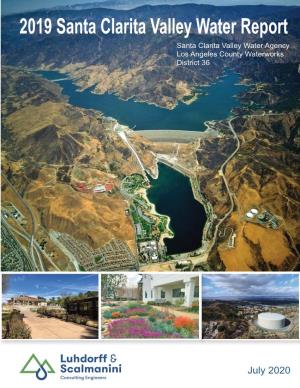 2019 Santa Clarita Valley Water Report Santa Clarita Valley Water Agency Los Angeles County Waterworks District 36