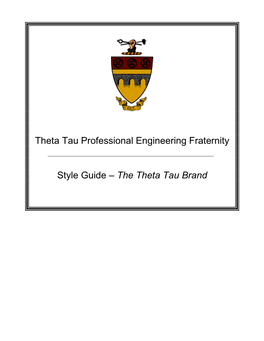 Theta Tau Professional Engineering Fraternity Style Guide – the Theta
