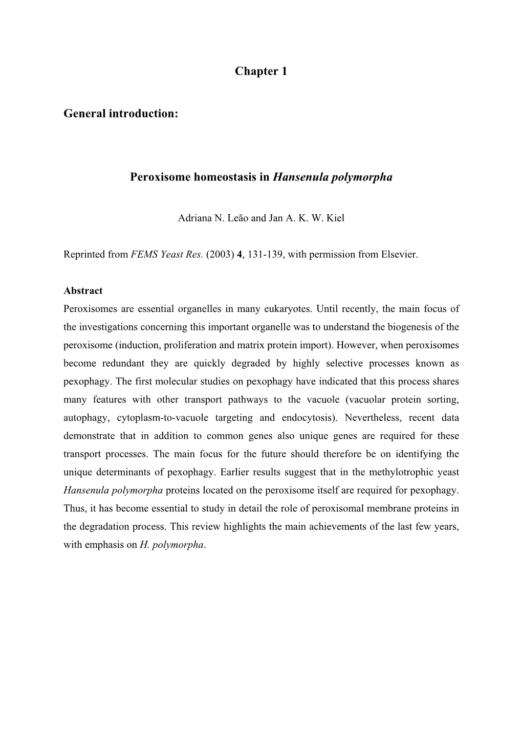 Chapter 1 General Introduction: Peroxisome Homeostasis in Hansenula Polymorpha