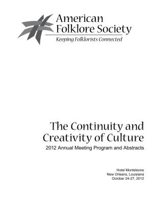American Folklore Society the Continuity and Creativity of Culture