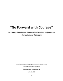 “Go Forward with Courage” K – 7: Entry Point Lesson Plans to Help