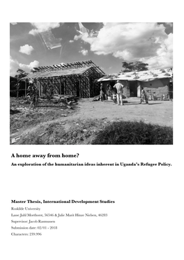 A Home Away from Home? an Exploration of the Humanitarian Ideas Inherent in Uganda’S Refugee Policy