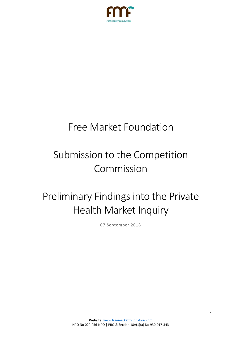 Free Market Foundation Submission to the Competition Commission Preliminary Findings Into the Private Health Market Inquiry