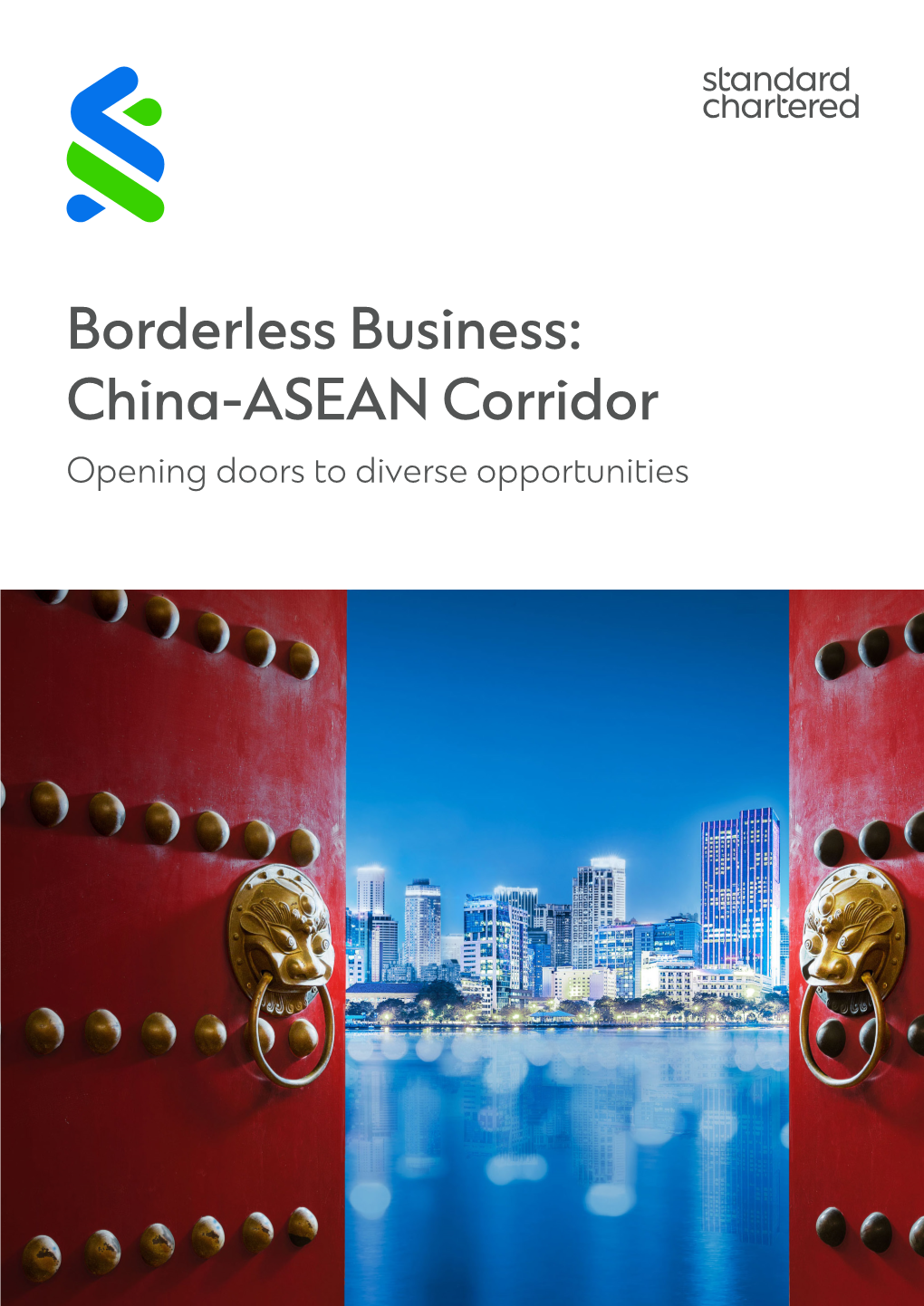 China-ASEAN Corridor Opening Doors to Diverse Opportunities Contents