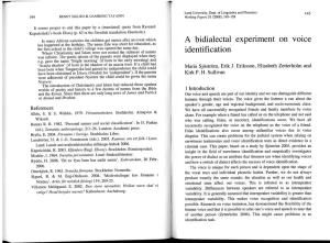 A Bidialectal Experiment on Voice Identification 149 148 Sjostrom, Eriksson, Zetterholm & Sullivan