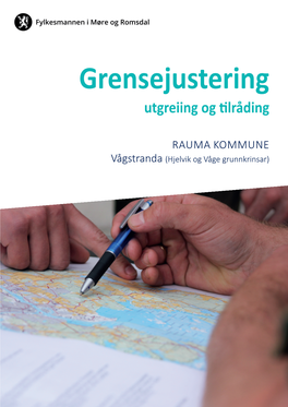 Grensejustering Utgreiing Og Tilråding