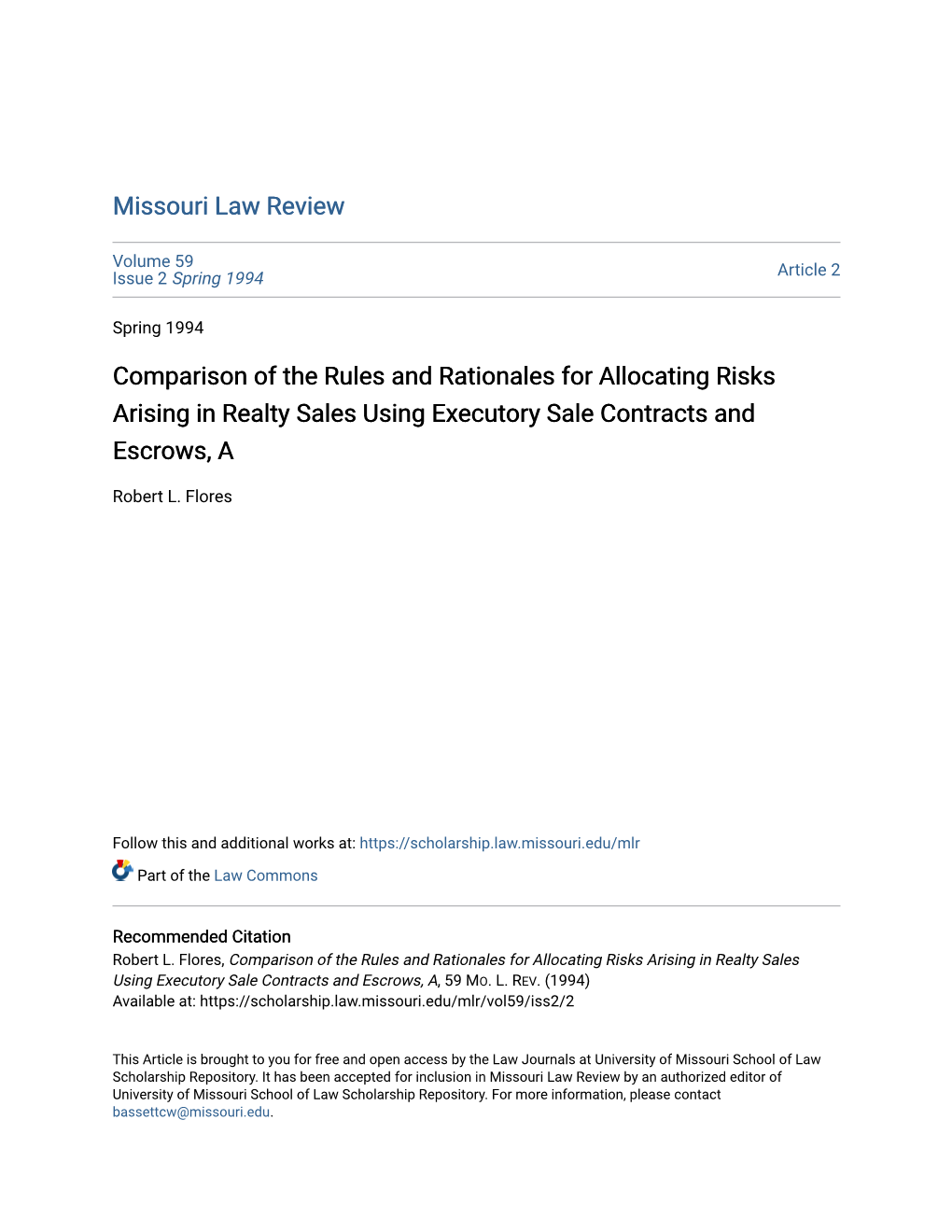 Comparison of the Rules and Rationales for Allocating Risks Arising in Realty Sales Using Executory Sale Contracts and Escrows, A