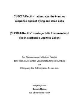 CLEC7A/Dectin-1 Verringert Die Immunantwort Gegen Sterbende Und Tote Zellen)