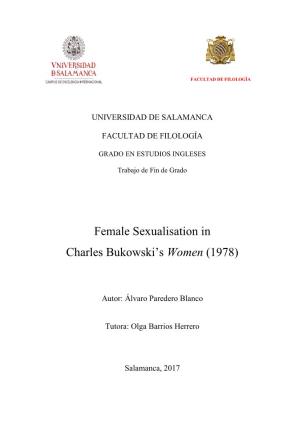 Female Sexualisation in Charles Bukowski's Women (1978)