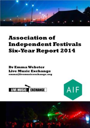 Association of Independent Festivals Six-Year Report 2014