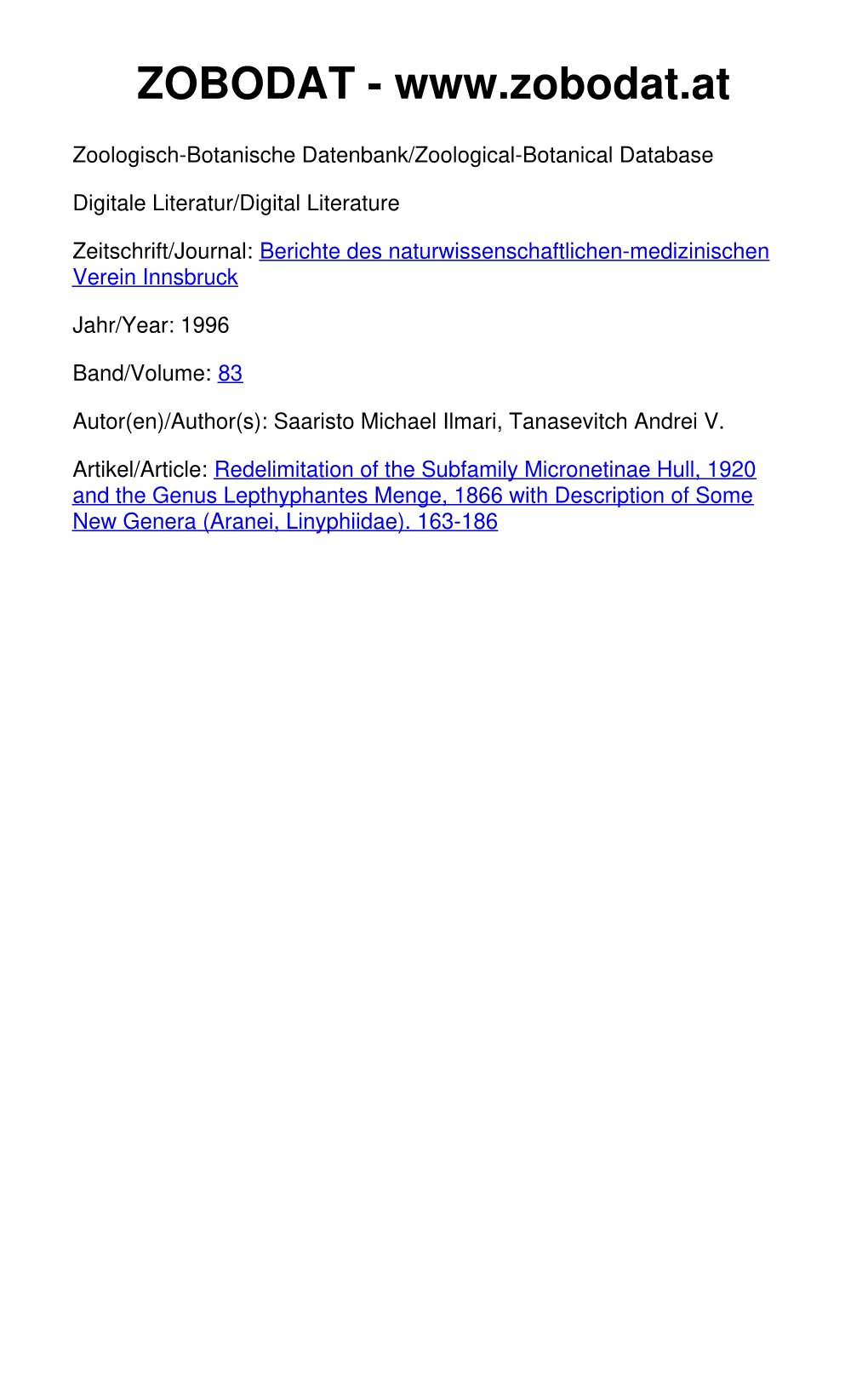 Redelimitation of the Subfamily Micronetinae HULL, 1920 and the Genus Lepthyphantes MENGE, 1866 with Descriptions of Some New Genera (Aranei, Linyphiidae)