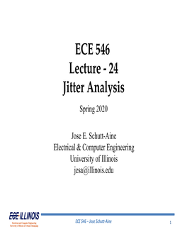 ECE 546 Lecture ‐ 24 Jitter Analysis Spring 2020