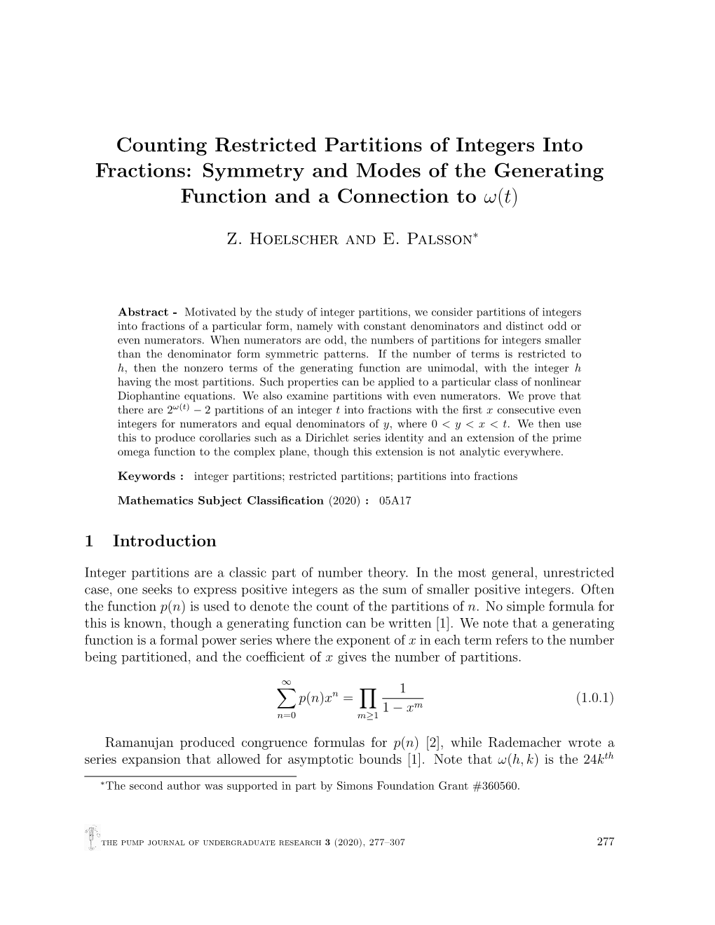 Counting Restricted Partitions of Integers Into Fractions: Symmetry and Modes of the Generating Function and a Connection to Ω(T)