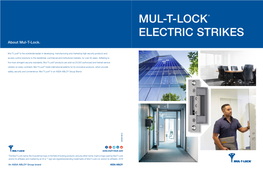 Mul-T-Lock Electric Strikes Overview Mul-T-Lock Electric Strikes Models