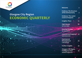 Glasgow City Region Evidence: the Latest ECONOMIC QUARTERLY Covid-19 Impacts 6 Insights: Place 11