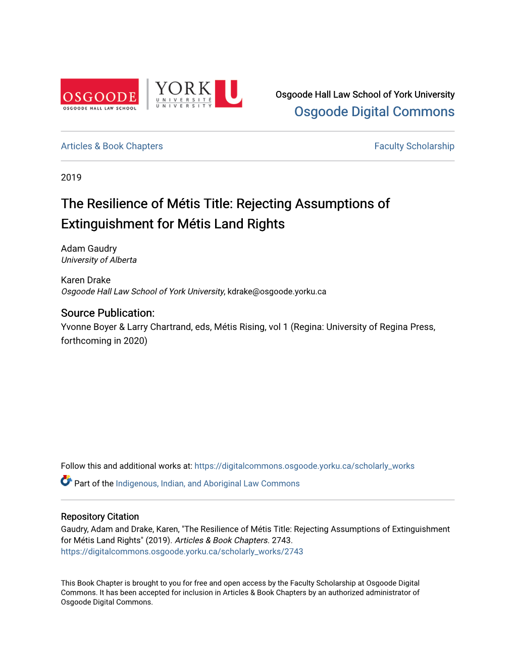 The Resilience of Métis Title: Rejecting Assumptions of Extinguishment for Métis Land Rights