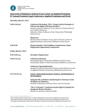 University of Baltimore School of Law Center on Applied Feminism 8Th Annual Feminist Legal Conference: Applied Feminism and Work