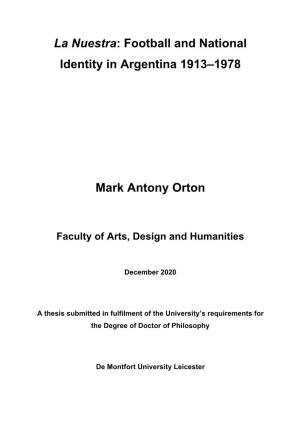 La Nuestra: Football and National Identity in Argentina 1913–1978