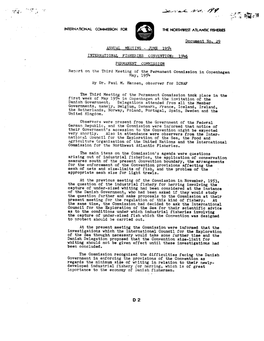 INTERNATIONAL FISHERIES CONVENTION: 19~ PERMANENT COMMISSION Report on the Third Xeeting of the Permanent Commission in Copenhsgen May, 195'+ by Dr