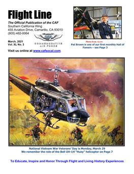 Flight Line the Official Publication of the CAF Southern California Wing 455 Aviation Drive, Camarillo, CA 93010 (805) 482-0064