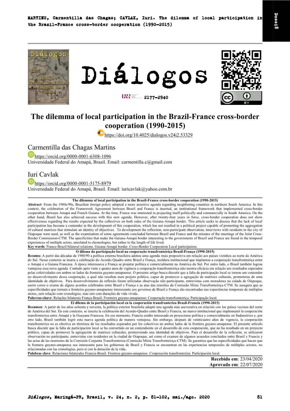 The Dilemma of Local Participation in the Brazil-France Cross-Border Cooperation (1990-2015)