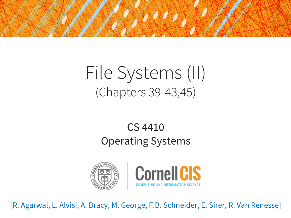 File Systems (II) (Chapters 39-43,45)