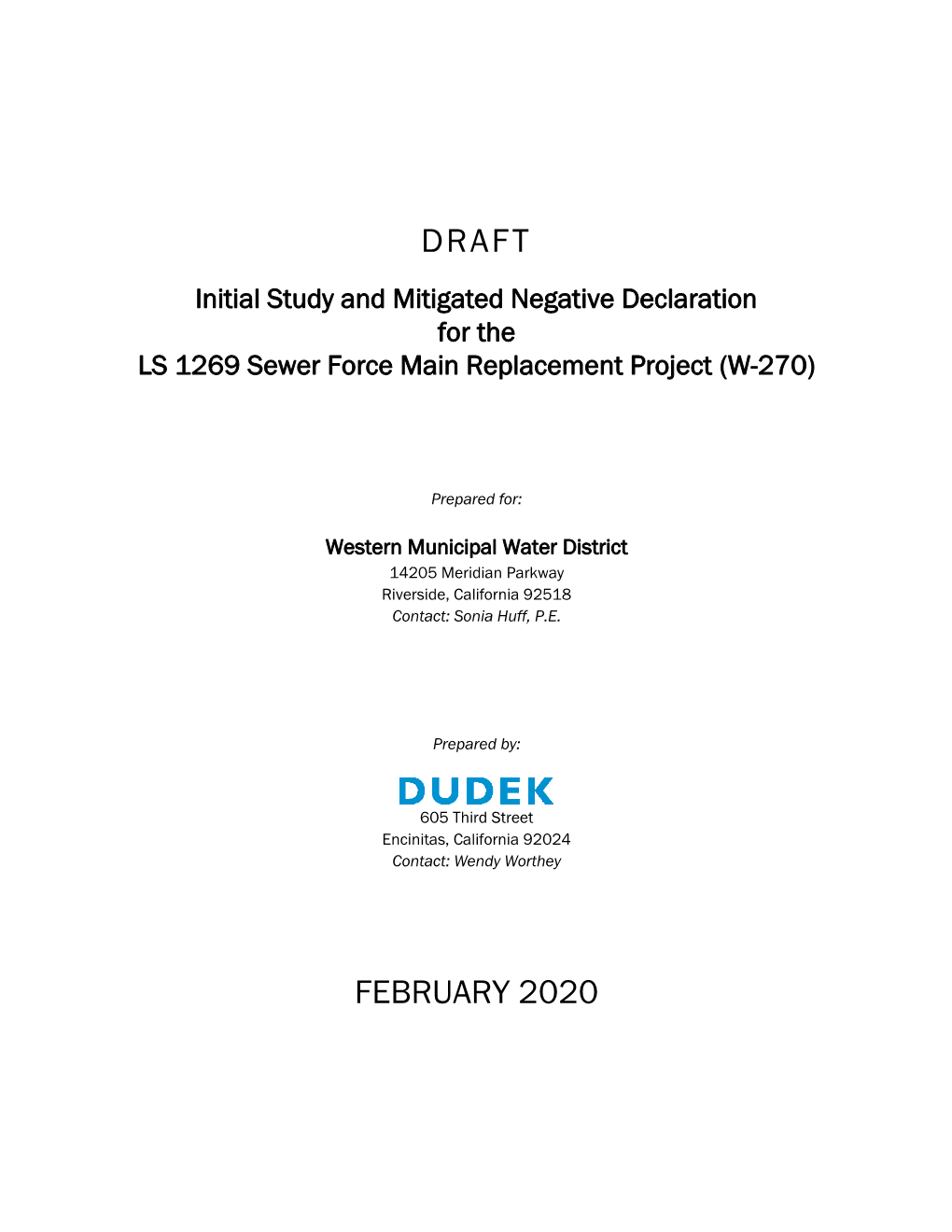 Initial Study and Mitigated Negative Declaration for the LS 1269 Sewer Force Main Replacement Project (W-270)