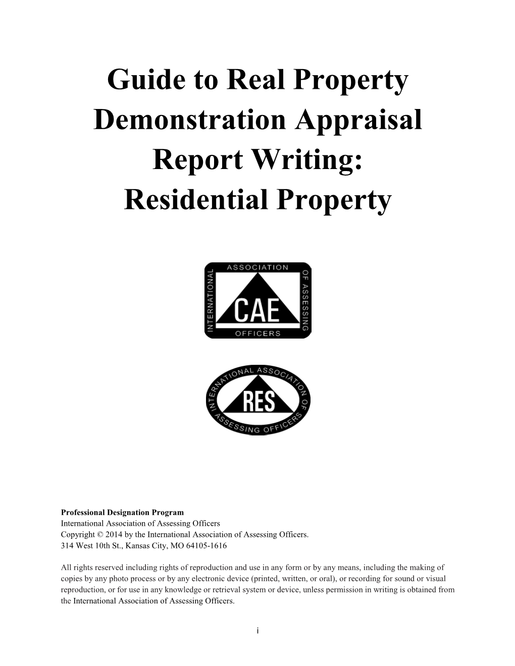 Guide to Real Property Demonstration Appraisal Report Writing: Residential Property