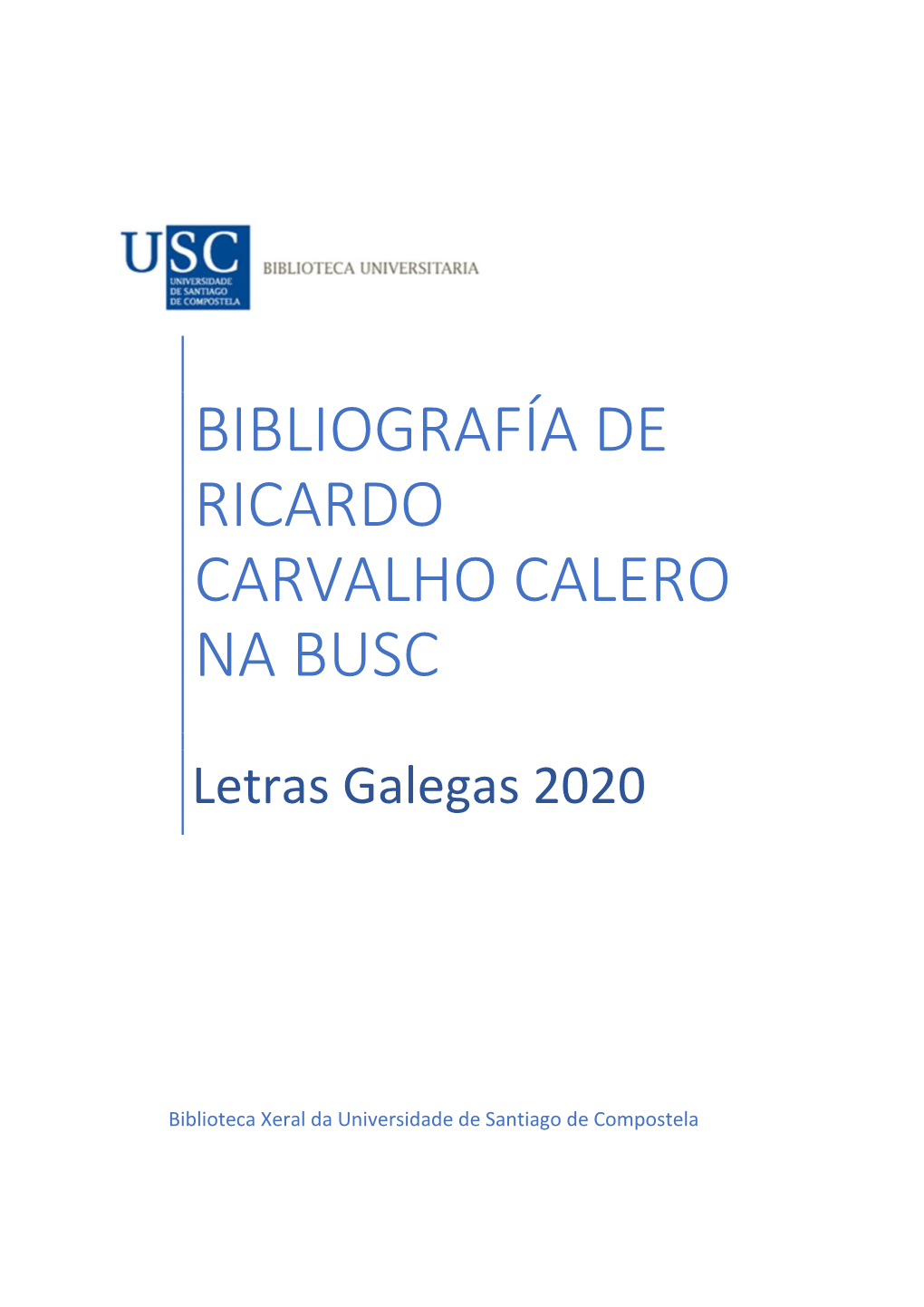 Bibliografía De Ricardo Carvalho Calero Na Busc